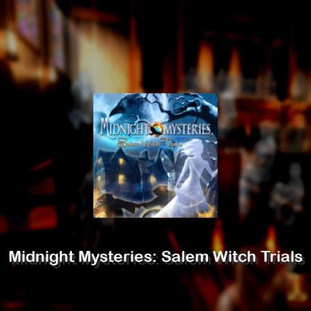 Midnight Mysteries: Salem Witch Trials