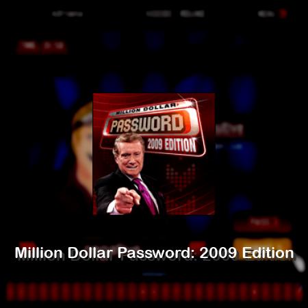 Million Dollar Password: 2009 Edition