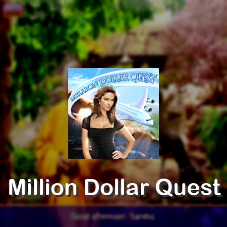 Million Dollar Quest