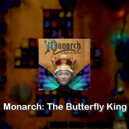 Monarch: The Butterfly King