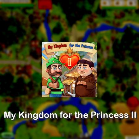 My Kingdom for the Princess II