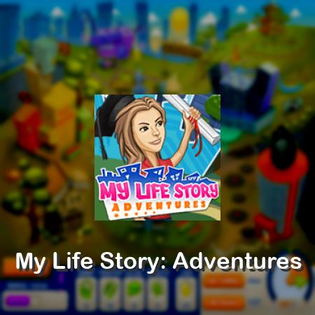 My Life Story: Adventures