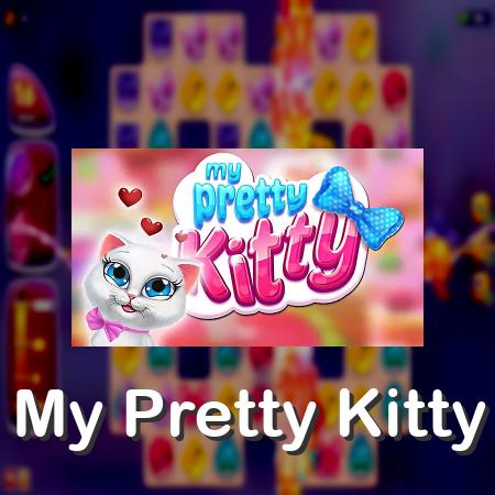 My Pretty Kitty