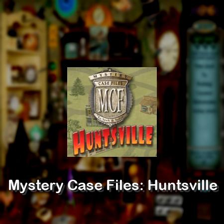 Mystery Case Files: Huntsville