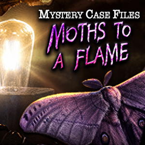 Mystery Case Files: Moths to a Flame
