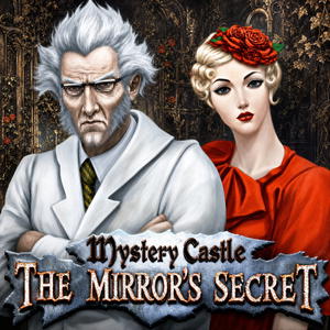 Mystery Castle: The Mirror's Secret