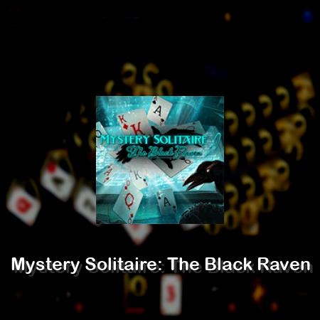 Mystery Solitaire: The Black Raven