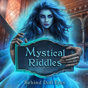 Mystical Riddles: Behind Doll's Eyes