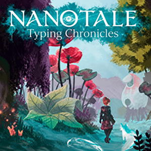 Nanotale: Typing Chronicles