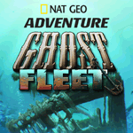 Nat Geo Adventure: Ghost Fleet