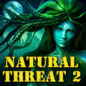 Natural Threat 2