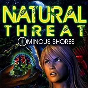 Natural Threat: Ominous Shores