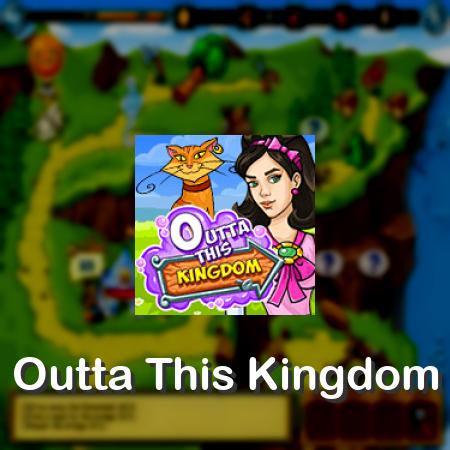 Outta This Kingdom