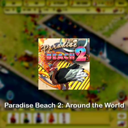 Paradise Beach 2: Around the World