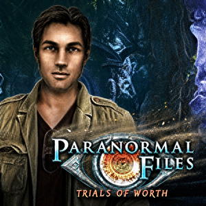Paranormal Files: Trials of Worth