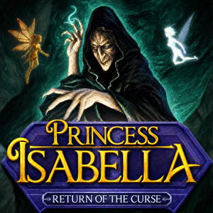 Princess Isabella: Return of the Curse