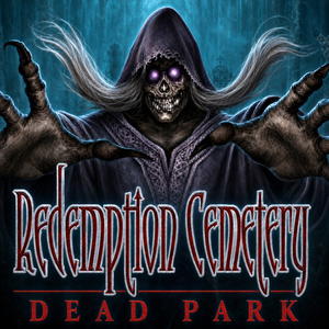 Redemption Cemetery: Dead Park