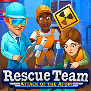 Rescue Team: Attack of the Atom