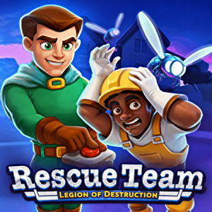 Rescue Team: Legion of Destruction