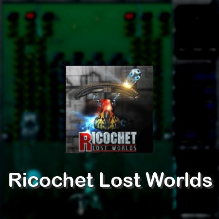 Ricochet Lost Worlds