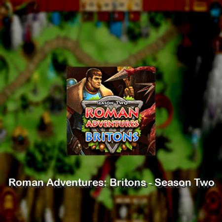 Roman Adventures: Britons - Season Two