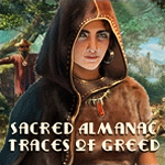 Sacred Almanac: Traces of Greed