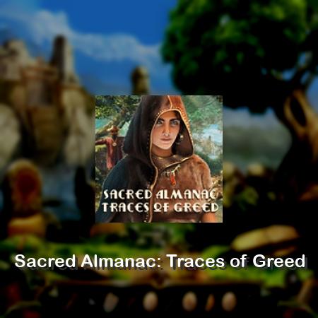 Sacred Almanac: Traces of Greed