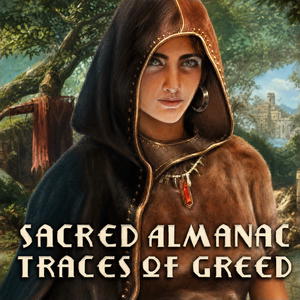 Sacred Almanac: Traces of Greed