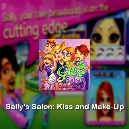 Sally's Salon: Kiss and Make-Up