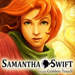 Samantha Swift and the Golden Touch