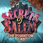 Secrets of Salem: The Phantom Cab