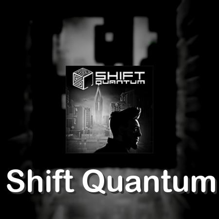 Shift Quantum