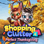 Shopping Clutter 4: A Perfect Thanksgiving