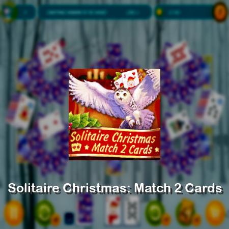 Solitaire Christmas: Match 2 Cards