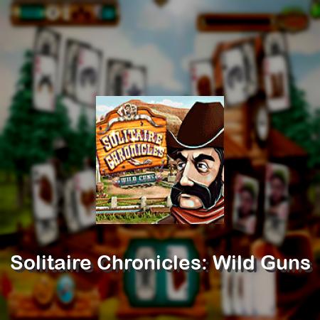 Solitaire Chronicles: Wild Guns