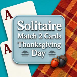 Solitaire Thanksgiving Day: Match 2 Cards