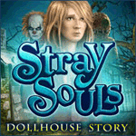 Stray Souls: Dollhouse Story