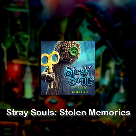 Stray Souls: Stolen Memories