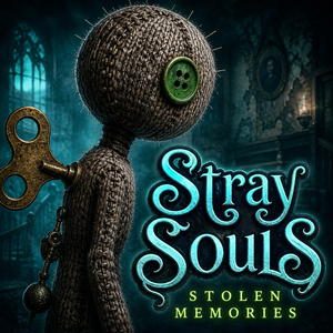 Stray Souls: Stolen Memories