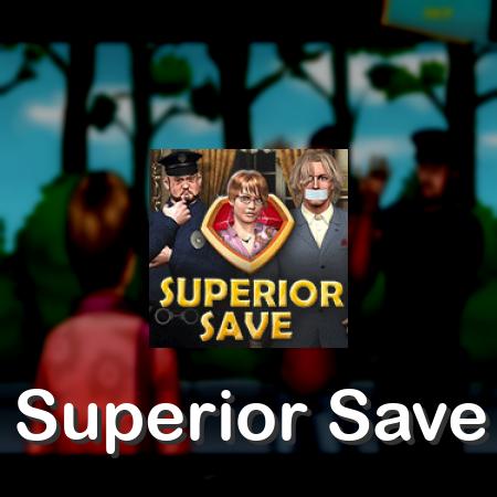 Superior Save