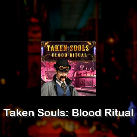 Taken Souls: Blood Ritual