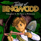 The Tales of Bingwood: To Save a Princess