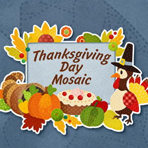 Thanksgiving Day Mosaic