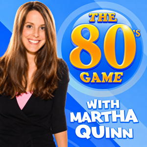 The 80's Game with Martha Quinn