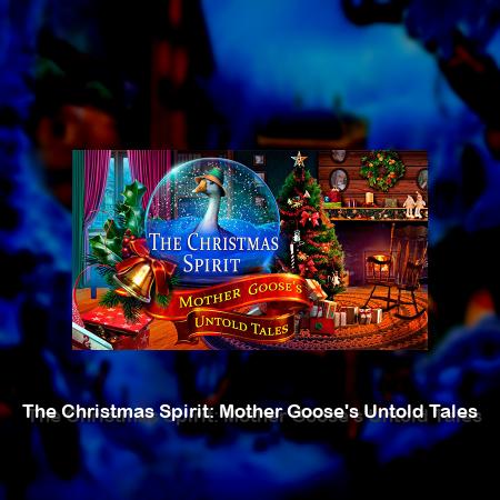 The Christmas Spirit: Mother Goose's Untold Tales