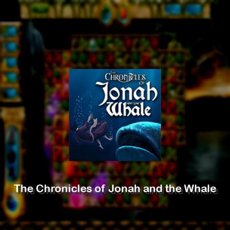 The Chronicles of Jonah and the Whale