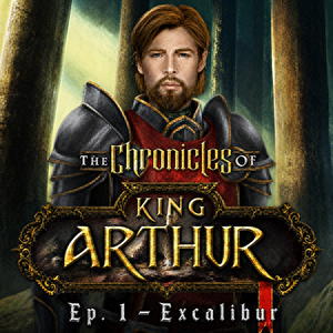 The Chronicles of King Arthur: Excalibur