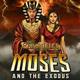 The Chronicles of Moses and the Exodus
