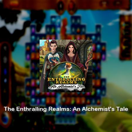 The Enthralling Realms: An Alchemist's Tale