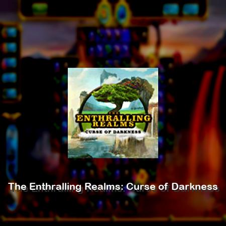 The Enthralling Realms: Curse of Darkness
